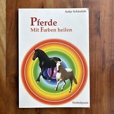 Pferde farben heilen gebraucht kaufen  Langenfeld (Rheinland)