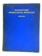 Elementary Pathological Histology (W. G. Barnard - 1928) (ID:24308) segunda mano  Embacar hacia Argentina