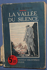 1937 El valle de los hombres silenciosos, James Oliver Curwood, libro francés antiguo, usado segunda mano  Embacar hacia Argentina