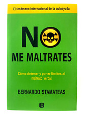 NO Me Maltrates de Bernardo Stamateas - Ediciones B - Español C105 segunda mano  Embacar hacia Argentina
