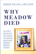 Why Meadow Died: The People and Policies That Created The Parkland Shooter segunda mano  Embacar hacia Argentina