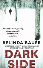 Darkside belinda bauer. for sale  UK