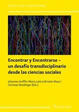 Usado, Encontrar y encontrarse - un desafío transdisciplinario desde las ciencias socia segunda mano  Embacar hacia Argentina