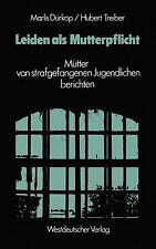 Leiden als mutterpflicht gebraucht kaufen  Versand nach Germany