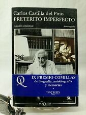 Pretérito imperfecto: Autobiografía, Carlos Castilla del Pino 1997, usado segunda mano  Embacar hacia Argentina