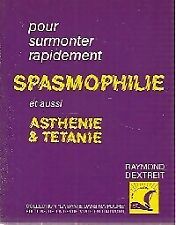 3911815 spasmophilie asthénie d'occasion  France