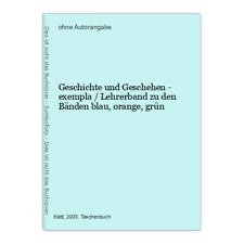 Geschichte geschehen exempla gebraucht kaufen  Ohlsbach