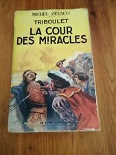 Triboulet cour miracles d'occasion  Frontignan