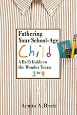 Fathering school age for sale  UK