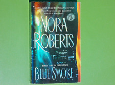BLUE SMOKE BY NORA ROBERTS 2006 MASS MARKET 1ST EDITION PAPERBACK for sale  Shipping to South Africa