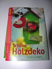 Schöne holzdeko einfach gebraucht kaufen  Genderkingen