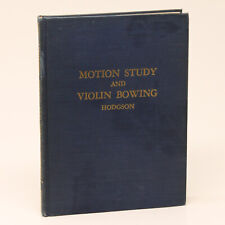 Estudio de movimiento e inclinación de violín - Percival Hodgson 1958 reimpresión técnica HC segunda mano  Embacar hacia Argentina