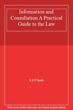 Information and Consultation A Practical Guide to the Law,E E F  segunda mano  Embacar hacia Argentina