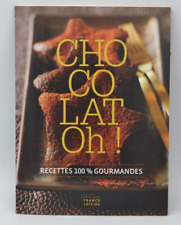 Chocolat recettes 100 d'occasion  Biscarrosse