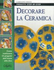 Ceramica green decorare usato  Italia