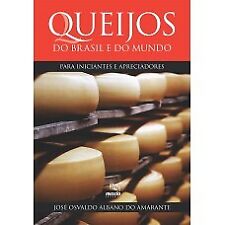 Queijos do Brasil e do mundo José Osvaldo Albano do Amarante em português, usado comprar usado  Brasil 