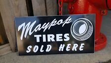 Maypop tires sign for sale  Southaven