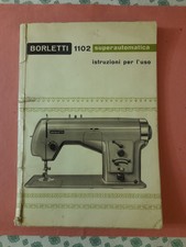 BORLETTI - MANUALE ISTRUZIONI 1102 + ENCICLOPEDIA DEL RICAMO usato  Mogliano Veneto