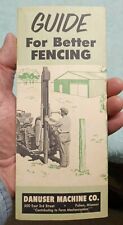 Vintage GUIDE FOR BETTER FENCING DANUSER MACHINE CO FULTON MISSOURI BROCHURE AD, used for sale  Shipping to South Africa
