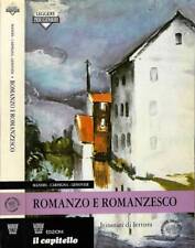 Romanzo romanzesco. itinerari usato  Italia