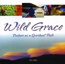 Usado, WILD GRACE: NATURE AS A SPIRITUAL PATH Por Eric Alan *Excelente Estado* comprar usado  Enviando para Brazil
