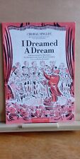 Dreamed dream choral for sale  NUNEATON