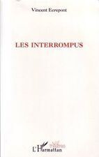 Interrompus vincent ecrepont d'occasion  Marseille V