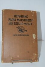 1923 libro Reparación de maquinaria y equipo agrícola G H Radebaugh segunda mano  Embacar hacia Mexico