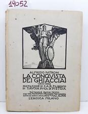 Alfredo Patroni Alla conquista dei ghiacciai 1915-1918 L'Eroica Milano 1924, usado comprar usado  Enviando para Brazil