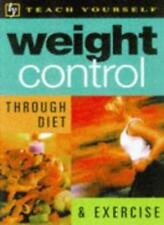 Weight Control Through Diet and Exercise (Teach Yourself Leisure & Home Refer. segunda mano  Embacar hacia Mexico
