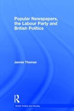 Periódicos populares, el Partido Laborista y la política británica, libro de bolsillo de Thoma... segunda mano  Embacar hacia Argentina