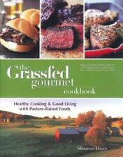 Grassfed gourmet cookbook for sale  Arlington