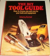 Do-it-yourself Tool Guide: How to Choose, Use and Care for Your Tools and Equip usato  Spedire a Italy