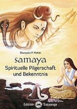 Samaya spirituelle pilgerschaf gebraucht kaufen  Berlin