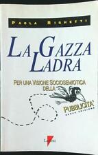 Gazza ladra. per usato  Italia