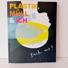 Plastic, Garbage & I I Heinrich Böll Foundation I 2021 I non-fiction plastic I for sale  Shipping to South Africa