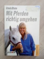 Pferden richtig umgehen gebraucht kaufen  GÖ-Elliehsn.,-Ellershsn.