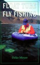 Float Tube Fly Fishing by Deke Meyer for sale  Shipping to South Africa