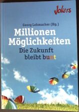 Millionen möglichkeiten zukun gebraucht kaufen  Bubenhm.,-Wallershm.