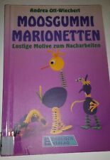 Bastelbuch moosgummi marionett gebraucht kaufen  Mannheim