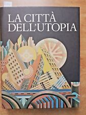 Citt dell utopia usato  Italia
