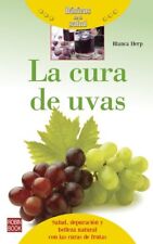 La cura de uvas/The Grape Cure: Salud, Depuración Y Belleza Natural Con... segunda mano  Embacar hacia Mexico