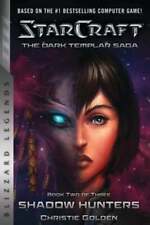Starcraft: The Dark Templar Saga Libro Dos: Cazadores de Sombras por Christie Golden segunda mano  Embacar hacia Mexico