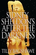 Sidney Sheldon's After the Darkness by Bagshawe, Tilly Paperback Book for sale  UK