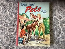 Lovely School Friend Annual  book 1959 PETS Vgc for sale  CALNE