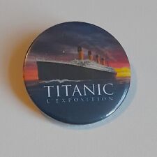 Badge titanic exposition d'occasion  Marcq-en-Barœul
