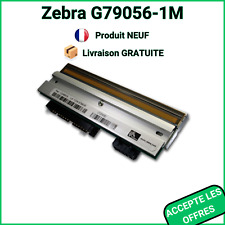 🥇🖨️ Zebra G79056-1M Tête d'impression 🛡️ Garantie 1 an 🛡️ PRODUIT NEUF ⭐⭐⭐⭐⭐, używany na sprzedaż  Wysyłka do Poland