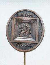 IVAN MESTROVIC - Croatia, sculptor, art, vintage pin, badge, lapel !, used for sale  Shipping to South Africa