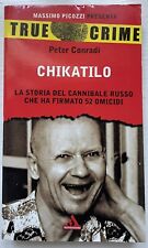 Chikatilo peter conradi usato  Roma