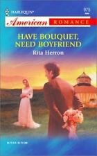 Have Bouquet, Need Boyfriend by Herron, Rita, gebruikt tweedehands  verschepen naar Netherlands